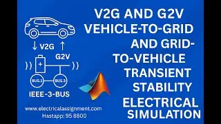 V2G and G2V Vehicle-to-grid and Grid-to-vehicle transient stability simulation IEEE-3 bus