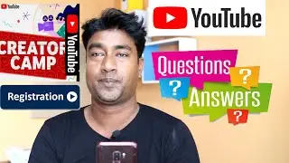 Join Online YouTube Creator Camp on - 12 October 2021 Question & Answers - Registration for Youtuber