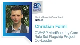 OWASP Flagship Projects: OWASP ModSecurity Core Rule Set - Christian Folini