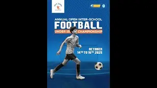Annual Open  Inter-School Football Under 15 Championship