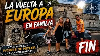 La tumba de los padres de Hitler y el campo Zeppelin: rumbo a Espa&ntilde;a | Final de temporada