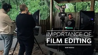 Film Editing 101: Importance of Editing in Film By Rory Nichols | Wedio