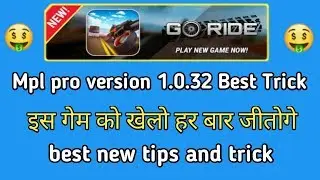 Mpl pro  New Game Best Tips And Trick Unlimited version 1.0.32 // by Raj Tricks