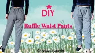 DIY Ruffle Waist Pants / Inspired Outfits