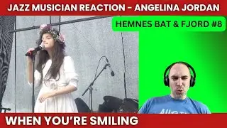 I'm smiling!  Angelina Jordan Reaction to When You're Smiling [Age 9]