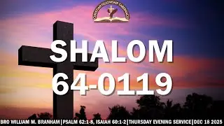 Shalom - Bro. William M. Branham (Thursday Evening Service: 25-1218)