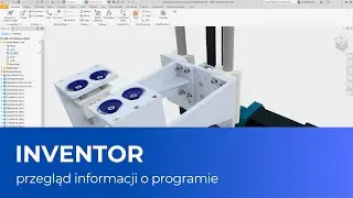 Autodesk Inventor - przegląd informacji o programie