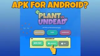 How to Download Plant vs Undead APK (for Android) using Kiwi Browser?