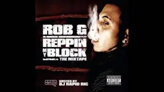 Reppin' My Block (West Coast Remix) - Rob G. feat. WC & Mitchy Slick