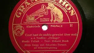 Hilde Seipp, Schuricke Terzett, Einst hast du nachts geweint &uuml;ber mich, Berlin, 1938