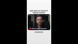 Andrew Chapman - ADAM Audio A7V review