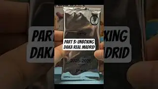 PART 3 | Final Part -  What we get ?! Unboxing DAKA Real Madrid 2025/26 ⚪🔥