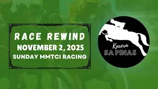 MMTCI RACE REWIND | NOVEMBER 2, 2025 | SUNDAY MMTCI RACING | Karera Sa Pinas