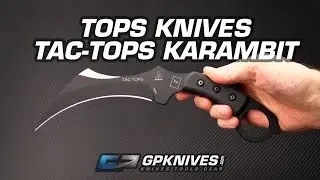 Ножи TOPS Обзор ножа с фиксированным лезвием TAC-TOPS Karambit