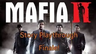 Story Playthrough - Finale | Mafia 2