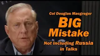 Col Doug Macgregor LIVE Today 12:00p est