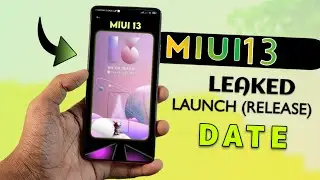 Leaked MIUI 13 Launch Date (Release Date) | MIUI 13