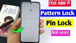itel a80 me pattern lock Kaise lagaye | itel a80 screen lock setting | itel a80 pin lock setting