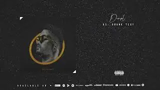 Denzel feat. Zinia - Drunk Text (Official Audio)