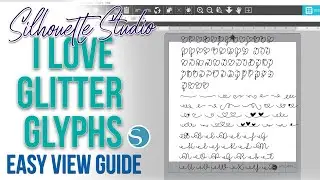 I Love Glitter Font Glyphs NO Character Map|Silhouette Studio