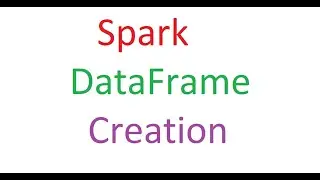 Spark DataFrame Datasets | Creating DataFrames In Spark | Apache Spark Tutorial | Schema