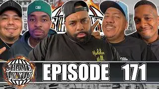 SHAME ON YOU EP:171