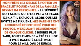 Mon frère m'a obligé à porter un bracelet rouge « pas de la famille » devant 114 personnes.