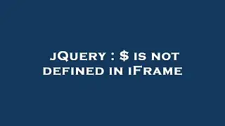 jQuery : $ is not defined in iFrame