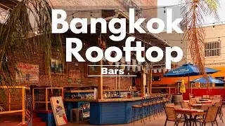 Bangkok's Best Rooftop Bars
