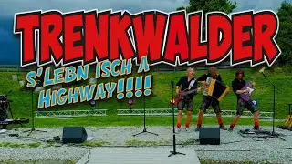 S´Lebn isch a Highway (live @ Stöttlalm)