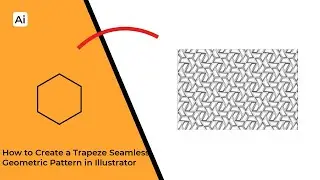 How to Create a Trapeze Seamless Geometric Pattern in Illustrator