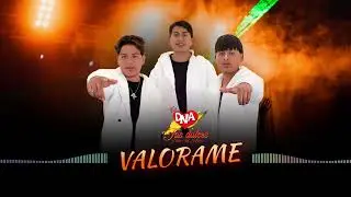 Valorame - Tus dulces nenes del amor