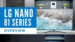 Обзор телевизора LG Nano серии 81 &mdash; 65NANO81