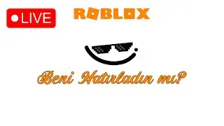 Beni Hatırladın mı? ROBLOX🔴