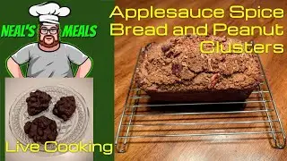 We need Applesauce Spice Bread and Peanut Clusters!