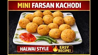 बाजार जैसी ख़स्ता कचोरी जिसे स्टोर भी करे | Khasta Mini Kachori Recipe | Khasta Kachori Recipe