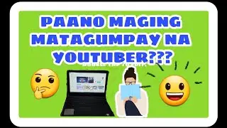 VanieHeart❤ MGA HAKBANG KUNG PAPAANO MAGING MATAGUMPAY NA YOUTUBER