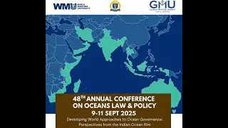 48th Annual Conference on Oceans Law & Policy (COLP 48) &ndash; Live from New Delhi