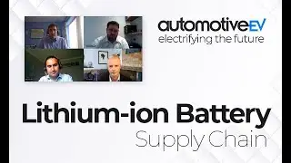 Lithium-ion Battery Supply Chain
