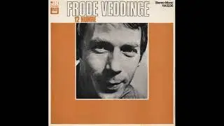 Frode Veddinge - Jeg gik Mig i Lunden