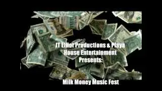 MILK MONEY MUSIC FEST