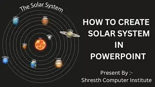How To Create Solar System In PowerPoint.PowerPoint me Solar System kaise banaye.Powerpointanimation