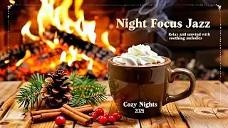 Late Night Focus Jazz 🌙 Calm Coffee Jazz & Smooth Bossa Nova for Deep Work and Study
