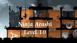 Ninja arashi Level 10/Chapter 2 [ Lightspeed Gamerz ]