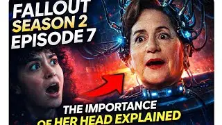 Fallout Season 2 Episode 7 EXPLAINED &mdash; Why Her Head Changes EVERYTHING