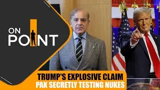 LIVE : Trump&rsquo;s Explosive Claim: Pakistan Testing Nukes, US to Resume Nuclear Tests | Global Fallout