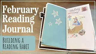 FEBRUARY READING JOURNAL | How I'm Building a Reading Habit | Traveler's Notebook