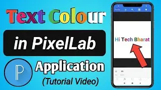 Pixlab Main Text Ka Color Keise Chanj Kare || How To Chenj Text Color