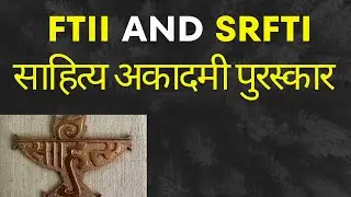 Ftii/Srfti/Nsd/ Sahity akademi award