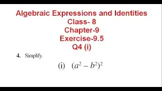 NCERT Solution CLASS-8VIII Math CHAPTER- 9 Algebraic Expressions and Identities Exercise-9.5@bhullar